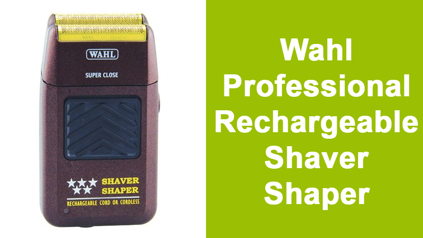Wahl Professional Rechargeable Shaver Shaper