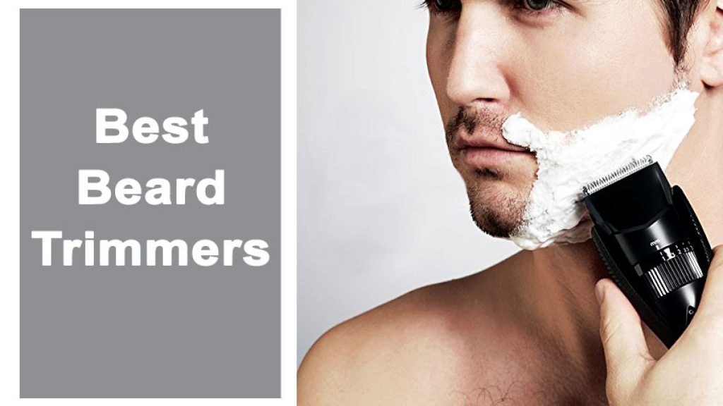 Best Beard Trimmers