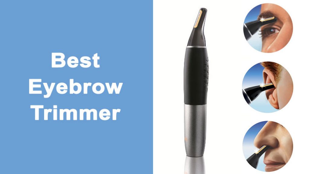 Best Eyebrow Trimmer