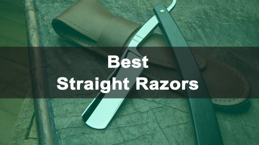 Best Straight Razors