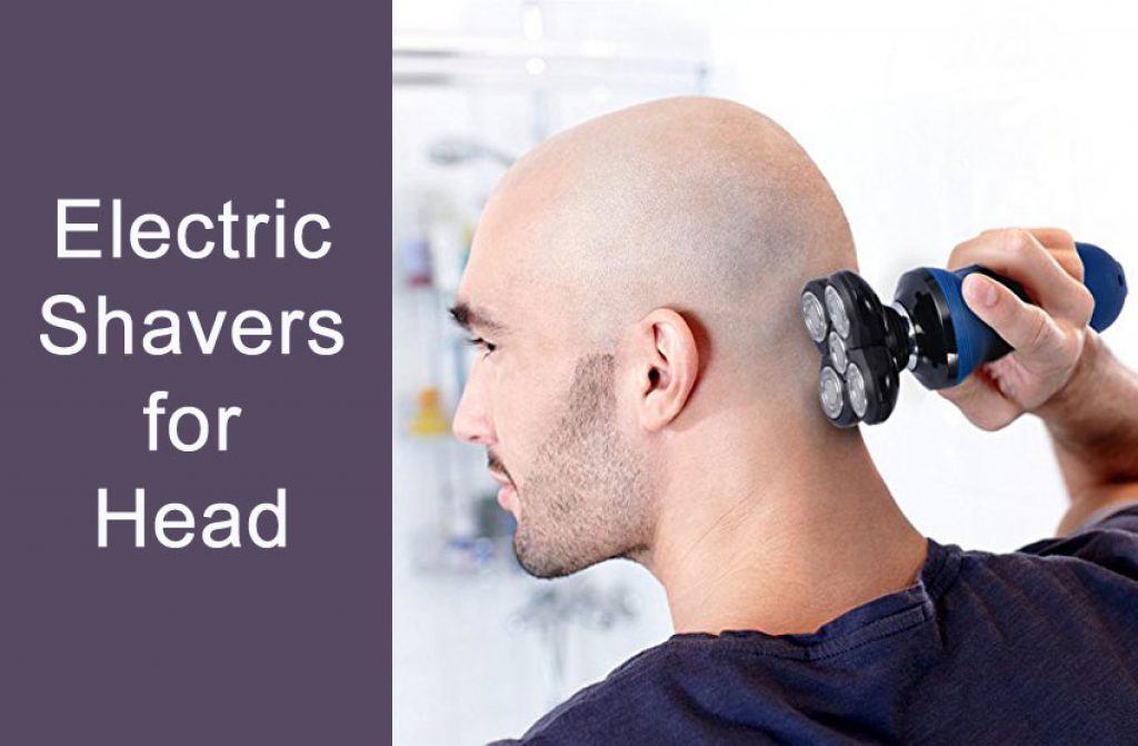Electric Shavers for Head